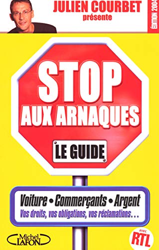 Télécharger Stop aux arnaques : Le Guide PDF