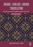 Arabic-English-Arabic Translation: Issues and Strategies