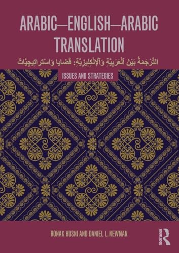 Arabic-English-Arabic Translation: Issues and Strategies