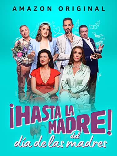 Hasta la madre del día de las madres