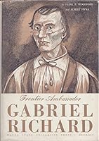 Gabriel Richard: Frontier Ambassador B0006AVMI8 Book Cover