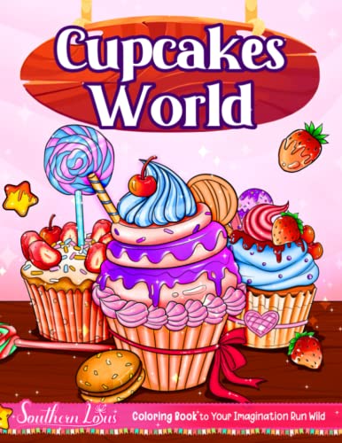 Cupcakes World Coloring Book: Featuring A Universe of Sweet Desserts, Cute Cupcakes, Lovable Ice Cream, and More, Adorable Illustrations for Adults Teens Kids to Color and Unwind image 2