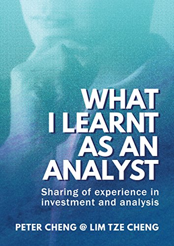 What I Learnt as an Analyst: Sharing of Experience in Investment and Analysis (English Edition)