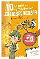Les 10 enquêtes mystérieuses de Sherlock Holmes en Égypte 2036022391 Book Cover