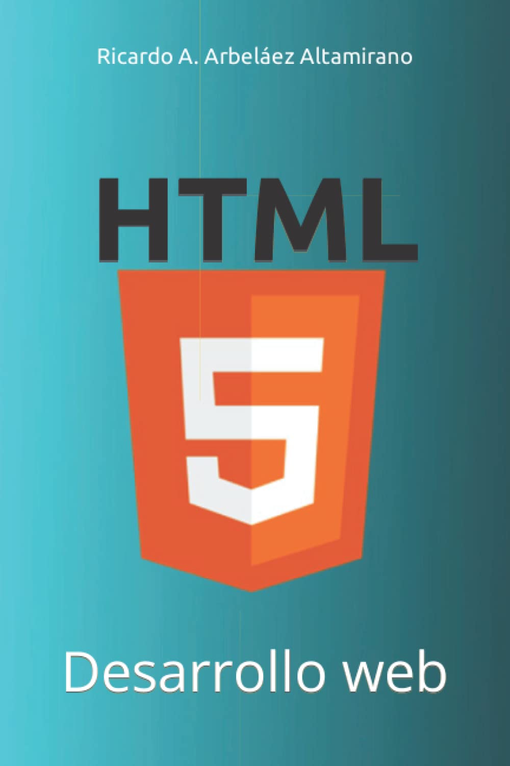 HTML: Desarrollo web
