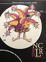 North Carolina Literary Review 2008 No. 17 North Carolina Humor: The Old Mirth State B005SZ8A4K Book Cover