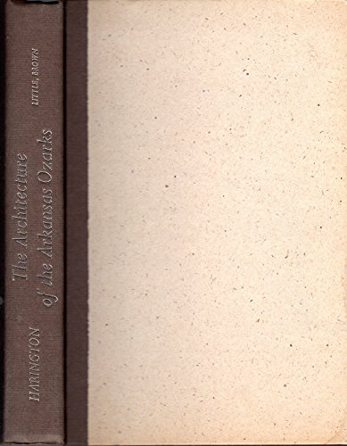 The architecture of the Arkansas Ozarks: A novel 0316346411 Book Cover