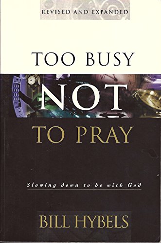 Cover of Too Busy Not to Pray: 10th Anniversary Edition