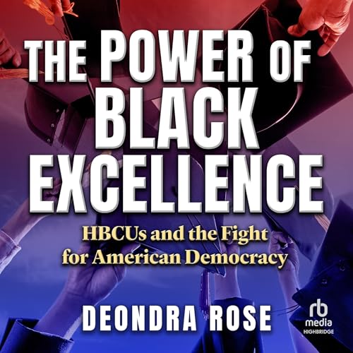 The Power of Black Excellence by Deondra Rose episode artwork