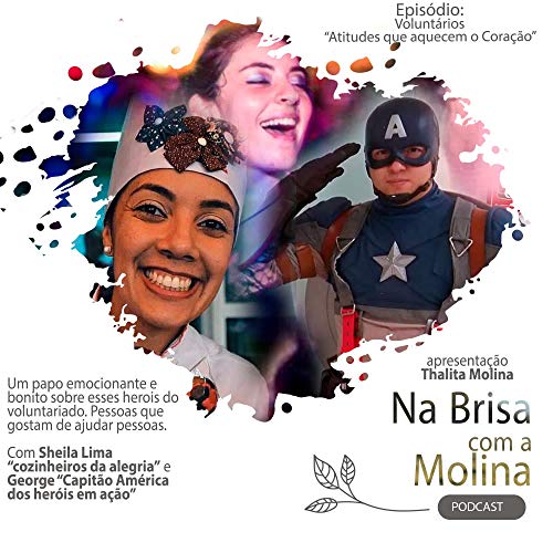 NA BRISA COM A MOLINA 09 - VOLUNT&Aacute;RIOS, ATITUDES QUE AQUECEM O CORA&Ccedil;&Atilde;O copertina