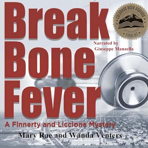 『Break Bone Fever: A Finnerty and Liccione Mystery』のカバーアート
