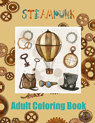 Steampunk: Adult Coloring Book. Steampunk design, fantasy steam-powered machinery, gears, pipes and more. steampunk buy now online Steampunk: Adult Coloring Book. Steampunk design, fantasy steam-powered machinery, gears, pipes and more. steampunk buy now online