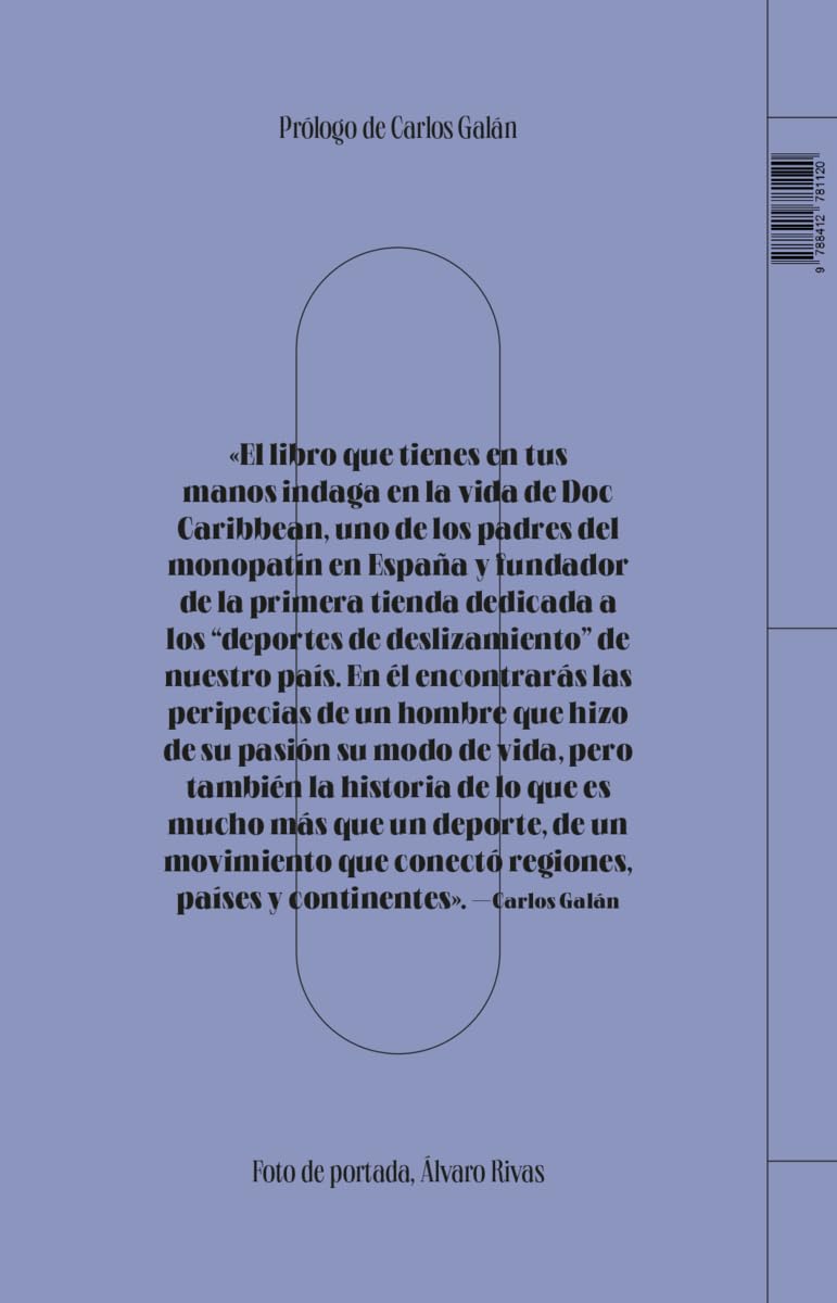 Doc Caribbean: Memoria viva del monopatín (COLECTIVO BRUXISTA)