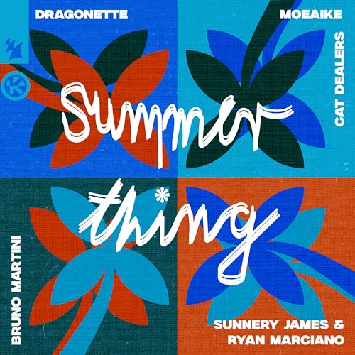 Dragonette, Moeaike, Sunnery James & Ryan Marciano & Cat Dealers feat. Bruno Martini