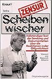  Scheibenwischer /Zensur: Vollständiger Text der Sendung und Dokumentation über die Reaktionen in der Öffentlichkeit (Knaur Taschenbücher. Humor)