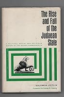 Rise and Fall of the Judaean State: A Political, Social and Religious History of the Second Commonwealth. Vol 3: 66 C.E.-120 C.E. (527p) 0827600941 Book Cover