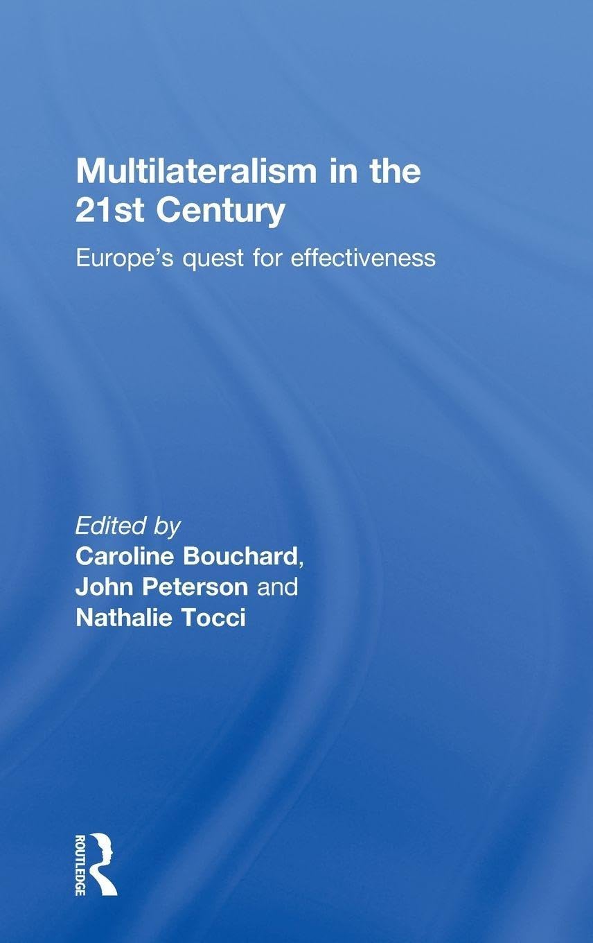 Multilateralism in the 21st Century