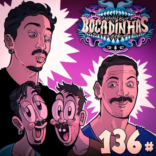 Bocadinhas 136 - Bocadinhas Live Action Podcast Por capa