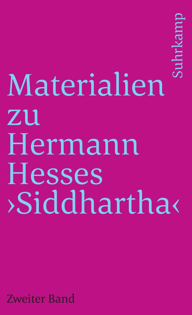 Materialien zu Hermann Hesses »Siddhartha«: Zweiter Band