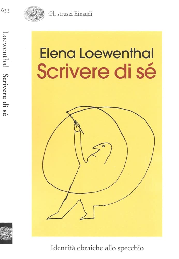 Scrivere Di Sé. Identità Ebraiche Allo Specchio - 4