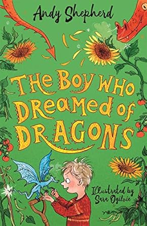 Boy who grew dragons (4): The boy who dreamed of dragons/