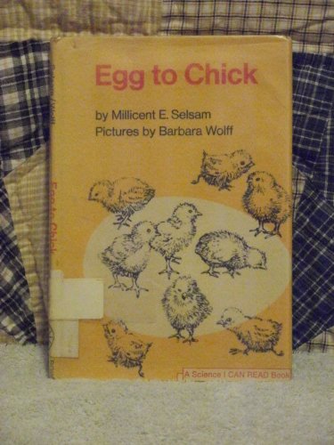 Egg to Chick : A Science I Can Read Book B004E5RHL2 Book Cover