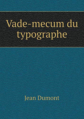 Vade-mecum du typographe [French] 5519340773 Book Cover
