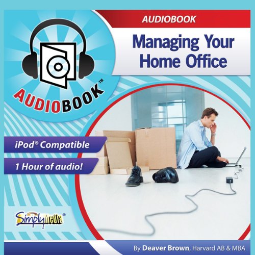 Cover art for Managing Your Home Office