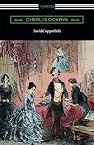 David Copperfield (with an Introduction by Edwin Percy Whipple)