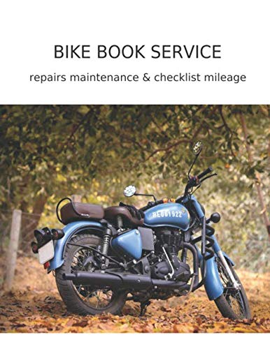 Royal Enfield Bike Service Book: Repairs Maintenance & Checklist Milage