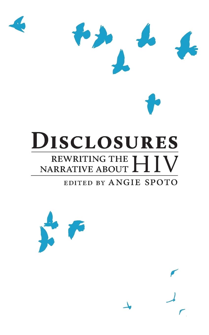 Disclosures: Rewriting the Narrative About HIV
