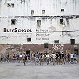 Bleyschool [Vinyl LP]