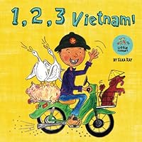 1,2,3 Vietnam!: Bilingual English and Vietnamese Kids' Counting Book 0988370387 Book Cover