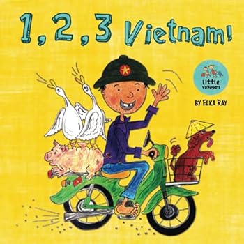 1,2,3 Vietnam!: Bilingual English and Vietnamese Kids' Counting Book