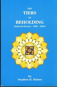 Paperback The Tiers of Beholding (Selected Poems: 1988 - 2000) Book