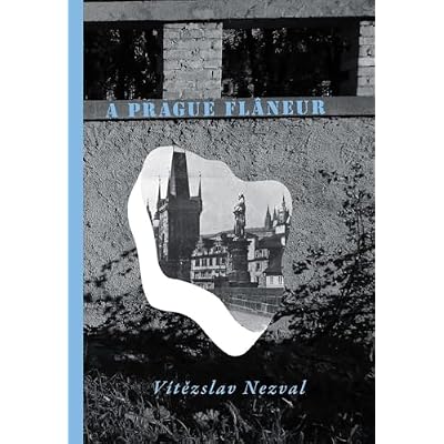A Prague Flaneur