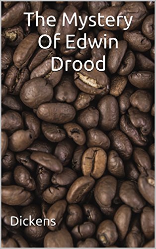 The Mystery Of Edwin Drood: (Annotated) (English