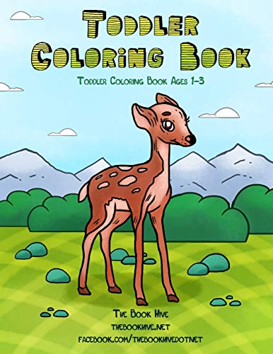 Toddler Coloring Book: Toddler Coloring Books Ages 1-3 (Toddler Handwriting Practice Workbooks Games Educational Toys for Boys Girls Age 1 2 3 4 5 year olds)