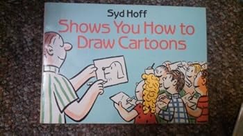 Syd Hoff Shows You How To Draw Cartoons