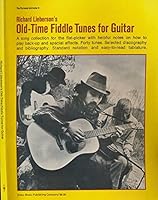 Richard Lieberson's Old Time Fiddle Tunes for Guitar B000G97D64 Book Cover