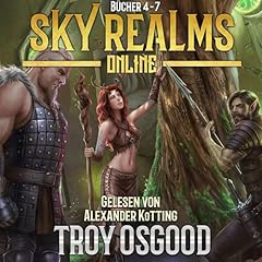 Couverture de Sky Realms Online B&uuml;cher 4-7: Ein LitRPG-Fantasy-Boxset