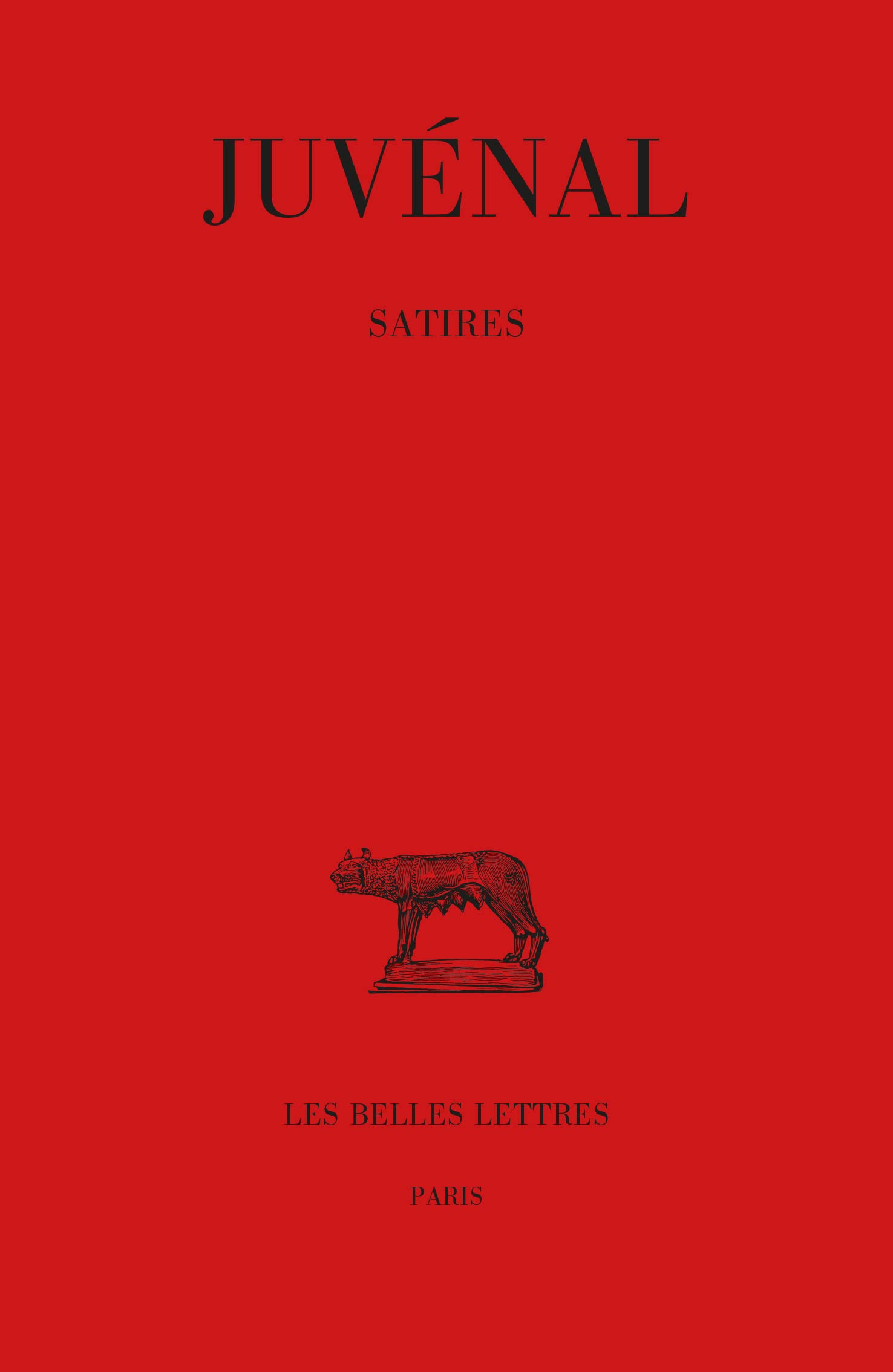 Juvenal, Satires: 3 (Collection Des Universites De France Serie Latine)