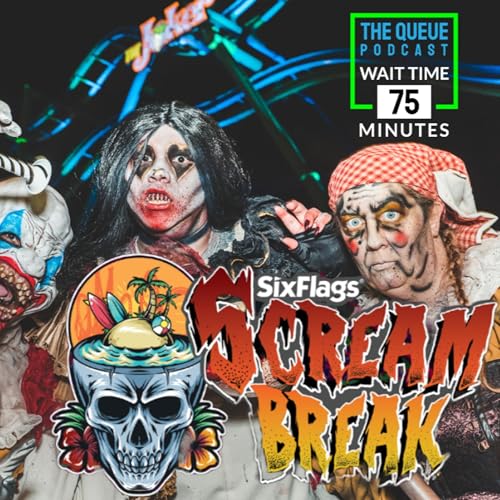 Page de couverture de Could Six Flags Start Charging Separate Admission for Fright Fest? | The Queue Podcast Ep. 16