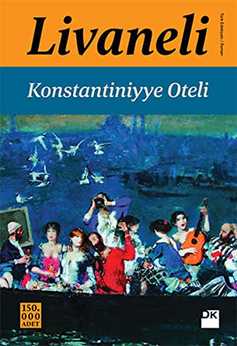 Konstantiniyye Oteli [Turkish] 605092631X Book Cover
