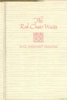 Hardcover The Red Chair Waits. Illustrated By Jeanyee Wong Book