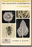 Photography for Scientific Publication : A Handbook