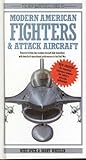 The New Illustrated Guide to Modern American Fighters & Attack Aircraft