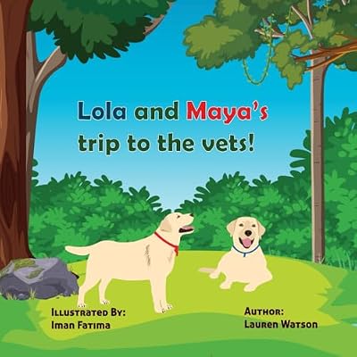 Lola and Maya's trip to the vets!