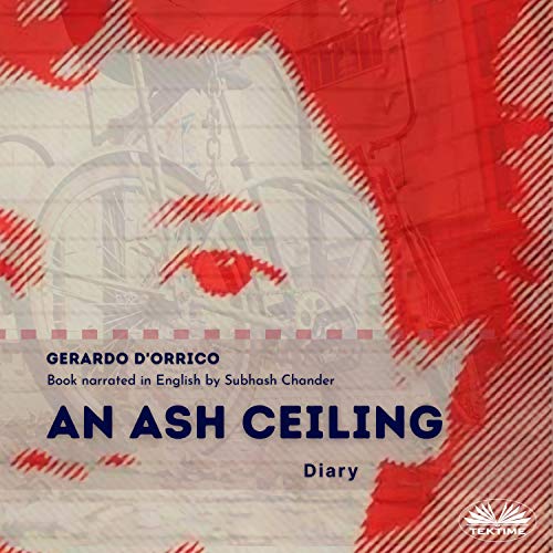 An Ash Ceiling: Diary by Gerardo D`Orrico episode artwork