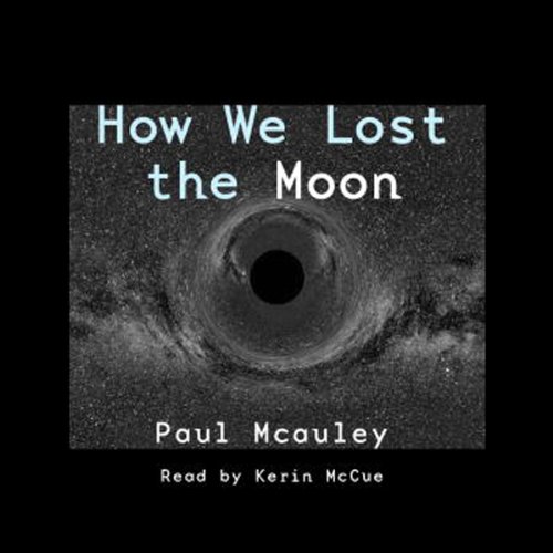 How We Lost the Moon